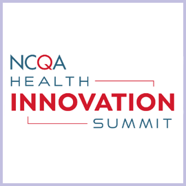 NCQA Health Innovation Summit